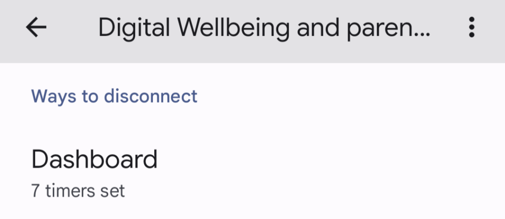Settings for digital wellbeing, cropped so only the menu entry "Dashboard" is seen.